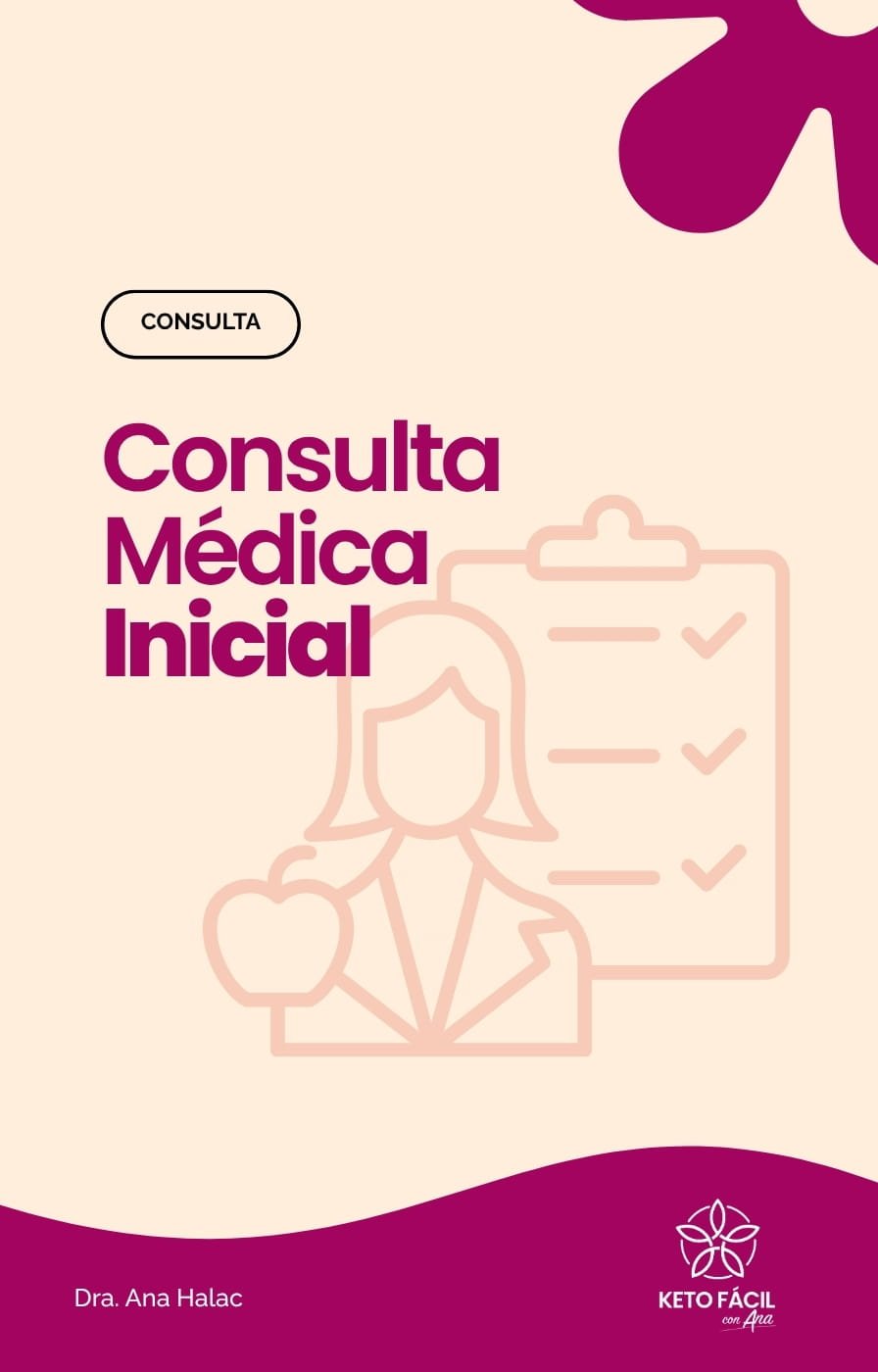 consulta medica inicial, keto facil, ana halac