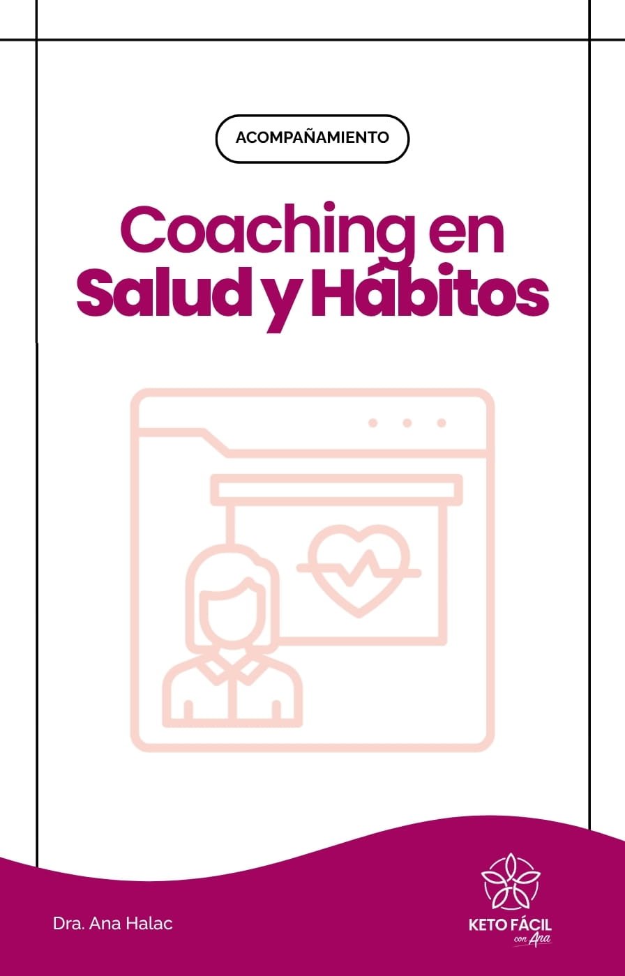 coaching en salud y habitos, keto facil, ana halac