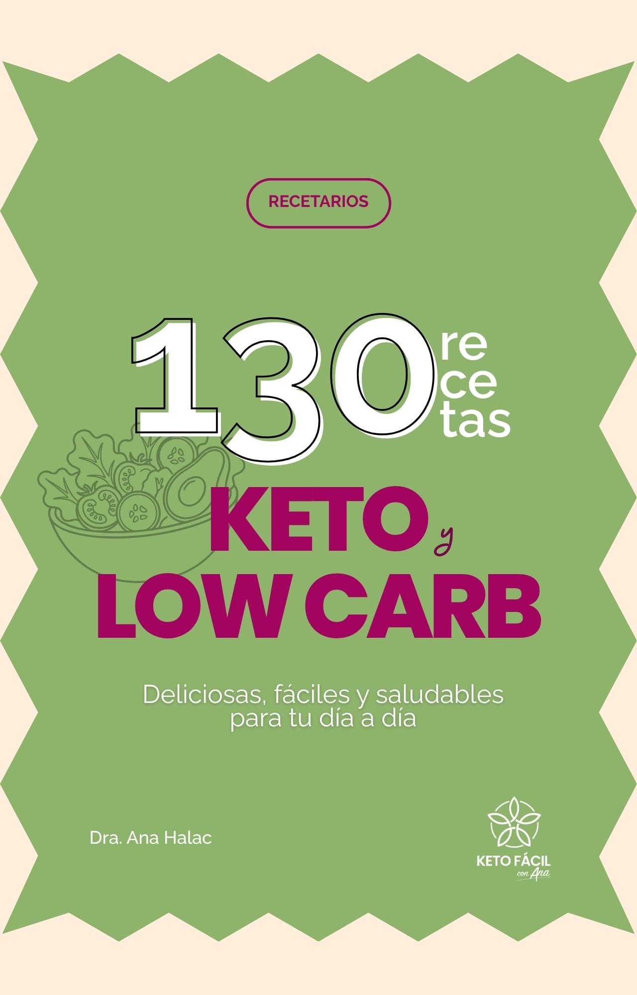 recetario, 130 recetas keto y low carb