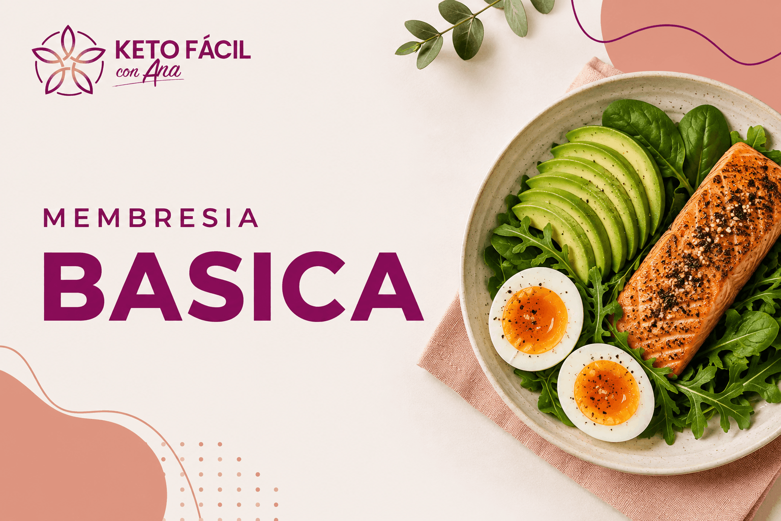 Membresías de Keto Fácil con Ana