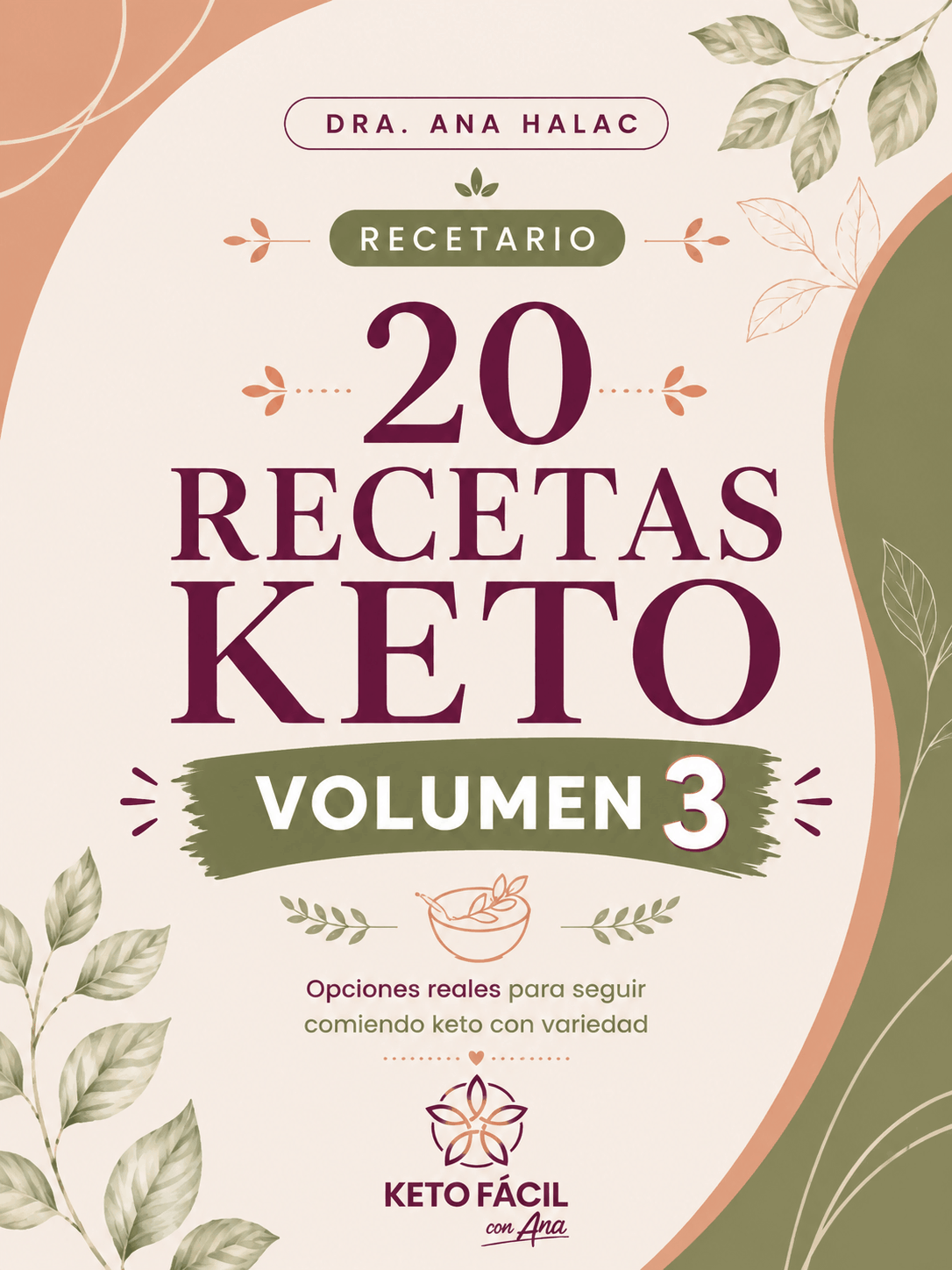 recetario, recetas, alimentación keto, volumen 3